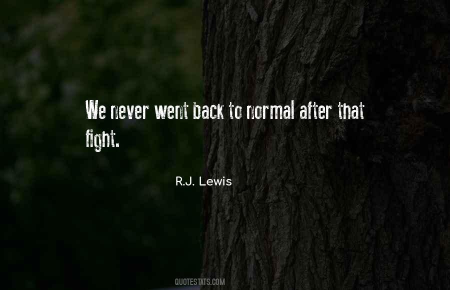 Never Fight Back Quotes #1607898