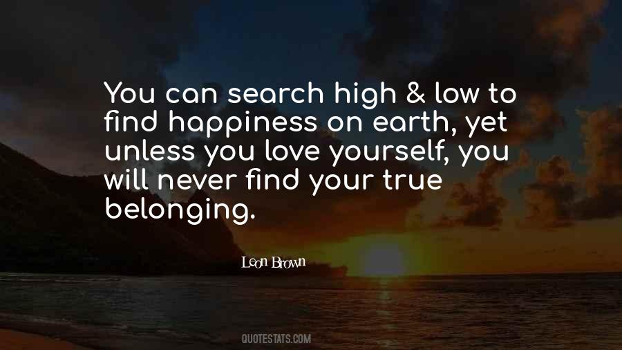 Never Find Happiness Quotes #1241945