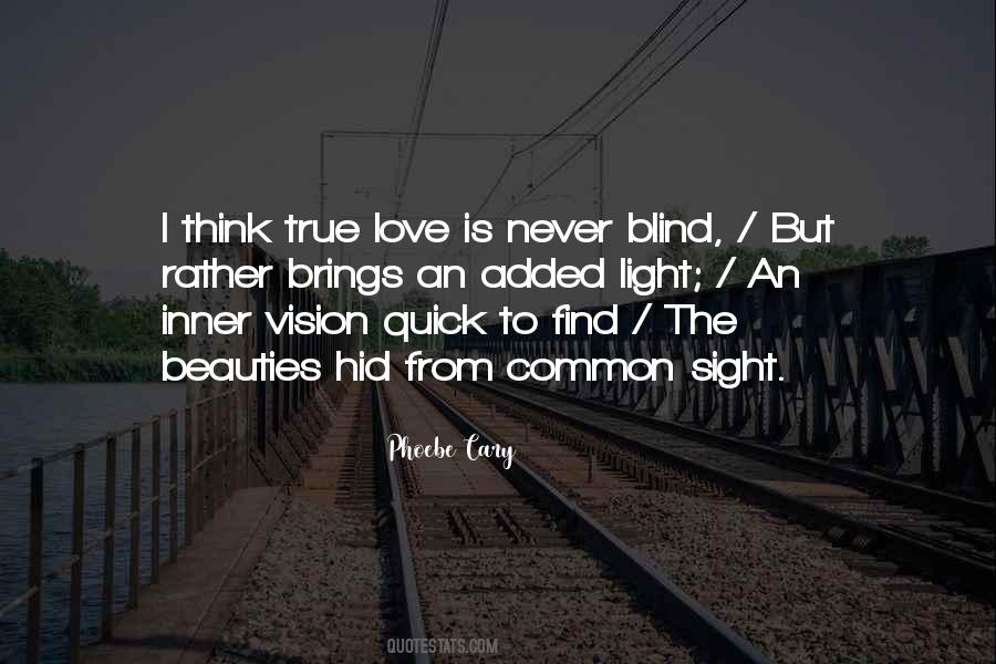 Never Find True Love Quotes #822532