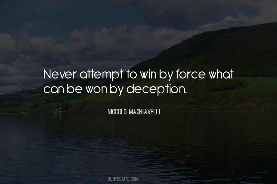 Never Force Yourself Quotes #259646