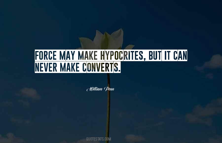 Never Force Yourself Quotes #62678