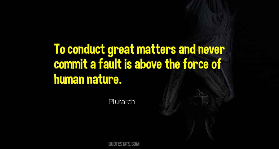 Never Force Yourself Quotes #76309