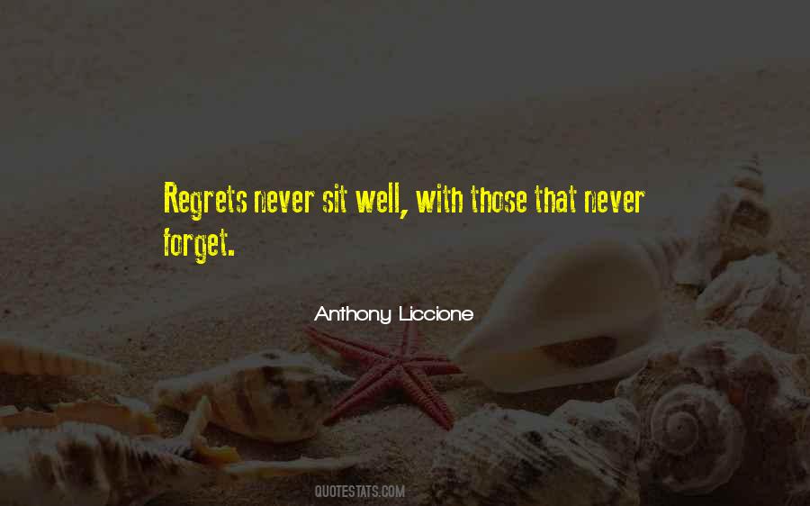 Never Forget Those Quotes #1512007