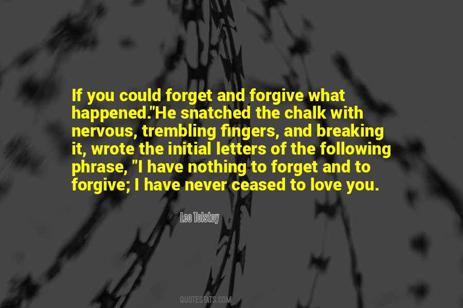 Never Forget You Love Quotes #985253