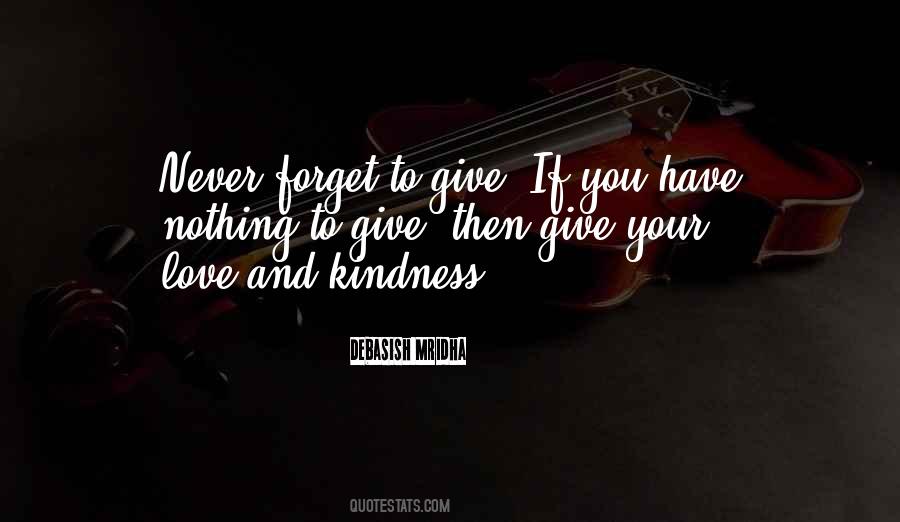 Top 48 Never Forget Your Love Quotes Famous Quotes Sayings About Never Forget Your Love