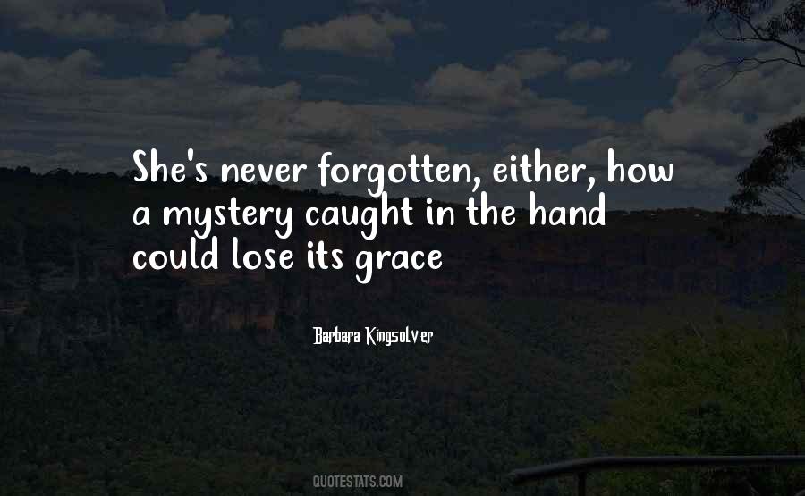 Never Forgotten Quotes #1576362
