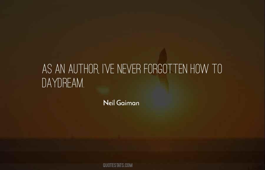Never Forgotten Quotes #621926