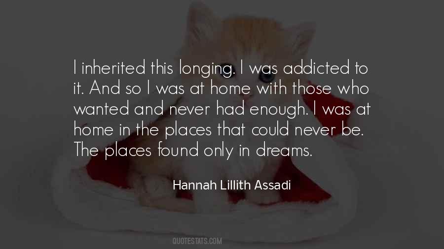 Never Get Addicted To Someone Quotes #1137447 Never Get Addicted To Someone Quotes #1137447