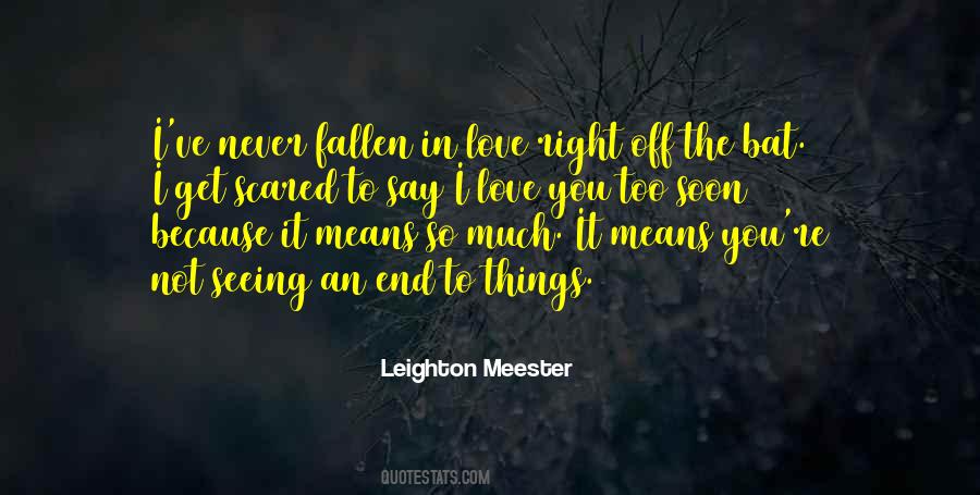 Never Get Scared Quotes #1248292