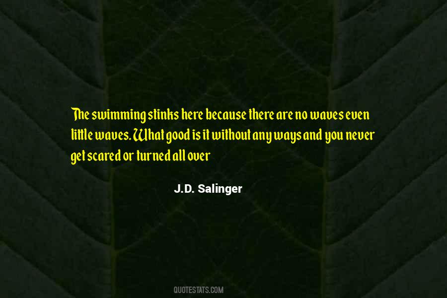 Never Get Scared Quotes #1250312