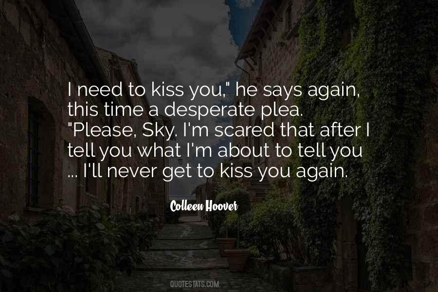 Never Get Scared Quotes #1639685