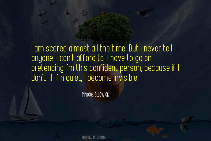 Never Get Scared Quotes #324812