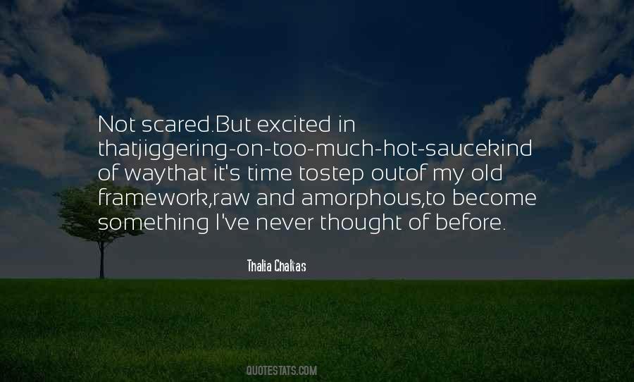 Never Get Scared Quotes #350301