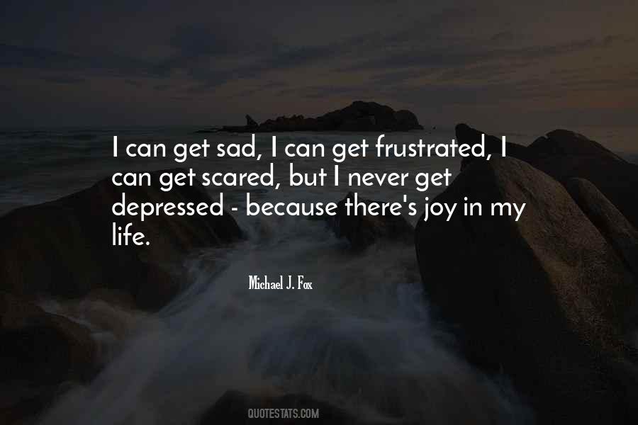 Never Get Scared Quotes #383331