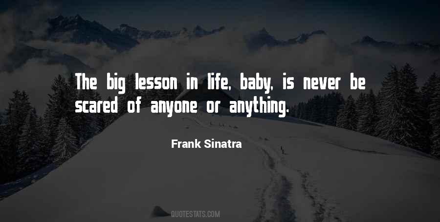 Never Get Scared Quotes #414771