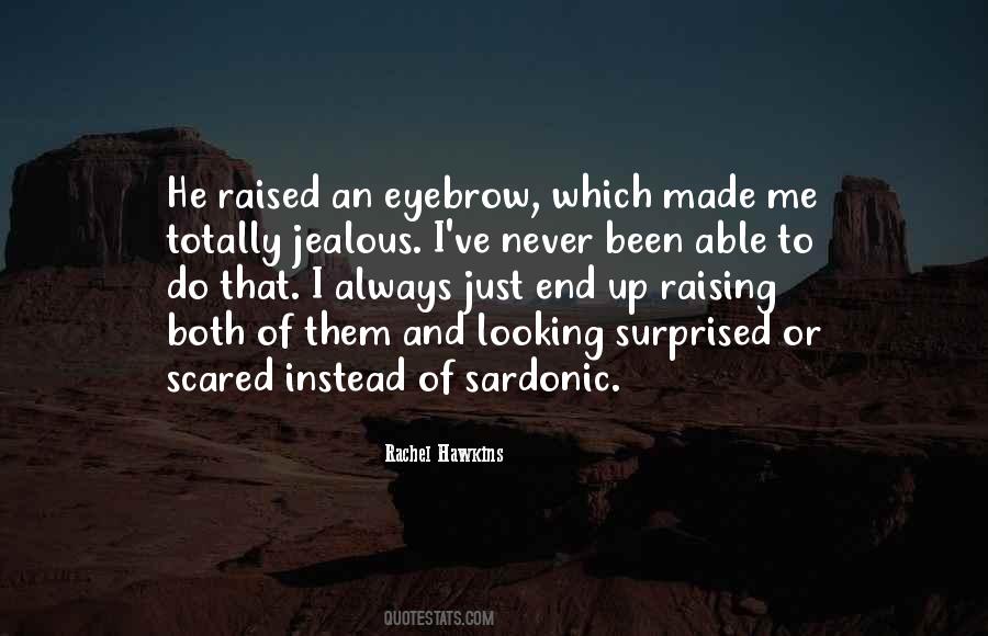 Never Get Scared Quotes #415389