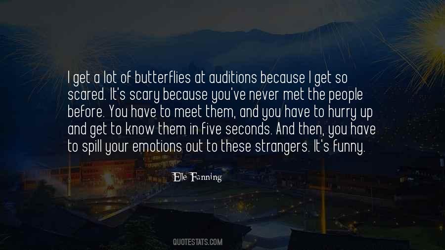 Never Get Scared Quotes #556015