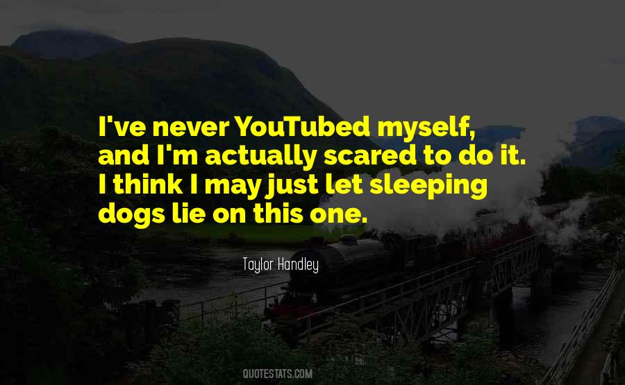 Never Get Scared Quotes #78356