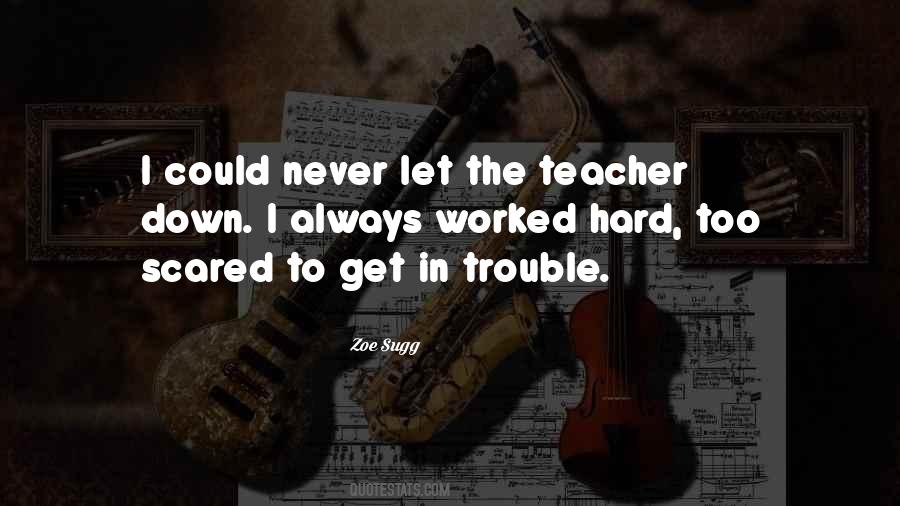 Never Get Scared Quotes #871161
