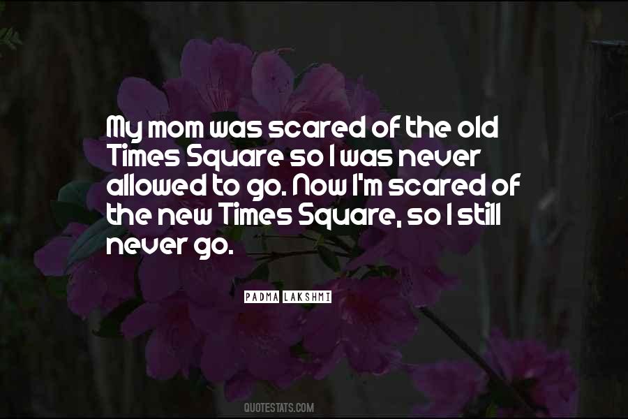 Never Get Scared Quotes #96895