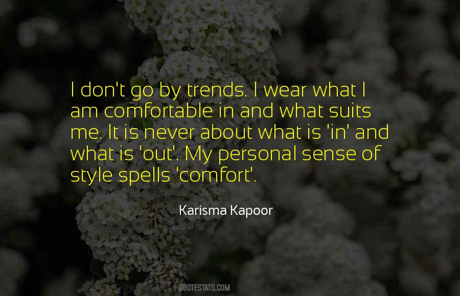 Never Get Too Comfortable Quotes #200119