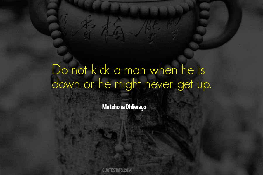 Never Get Up Quotes #1230858