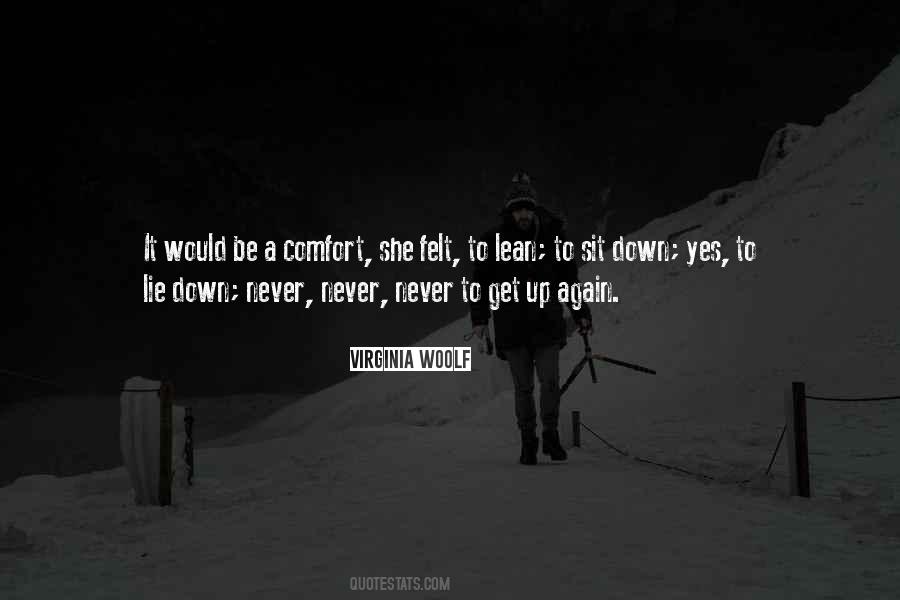 Never Get Up Quotes #80331