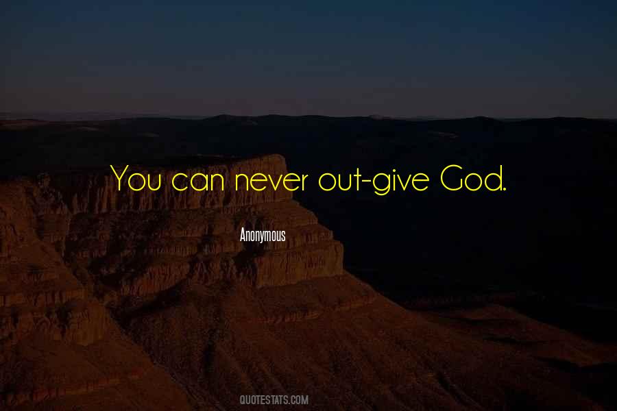 Never Give Up God Is With You Quotes #375290