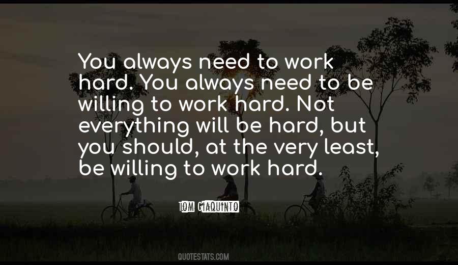 Never Give Up Work Quotes #1179772