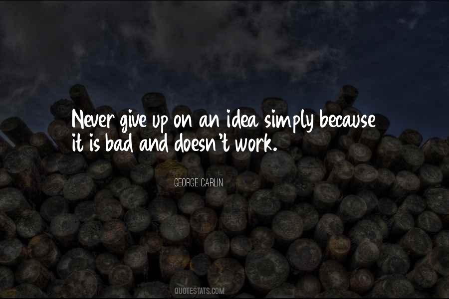 Never Give Up Work Quotes #1412192