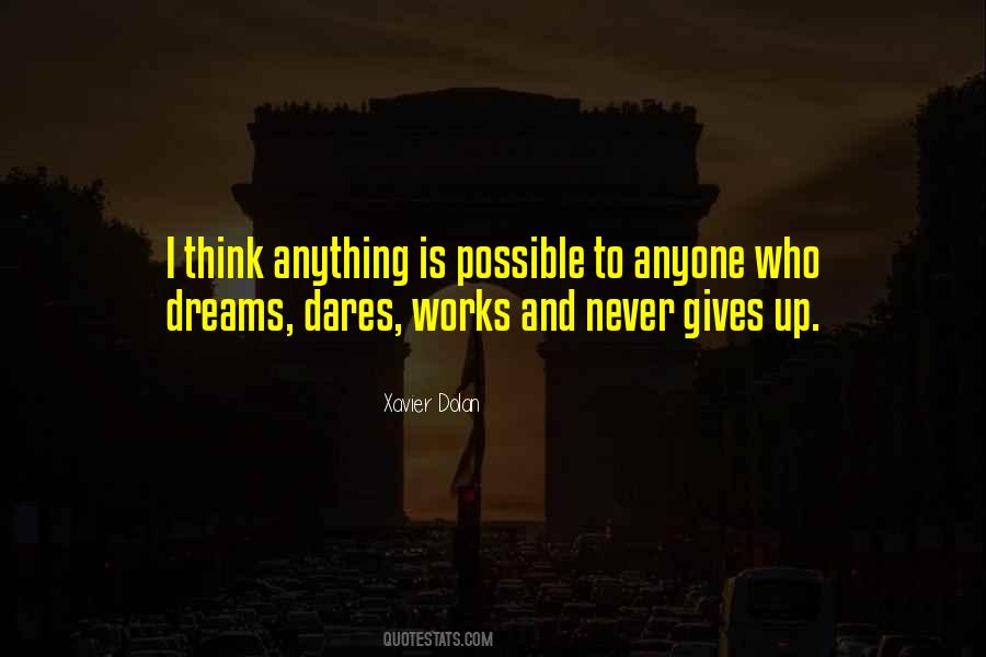 Never Gives Up Quotes #1603162