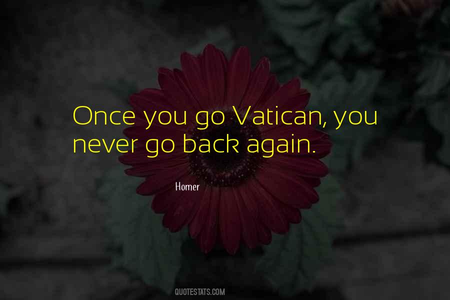 Never Go Back Quotes #1459811