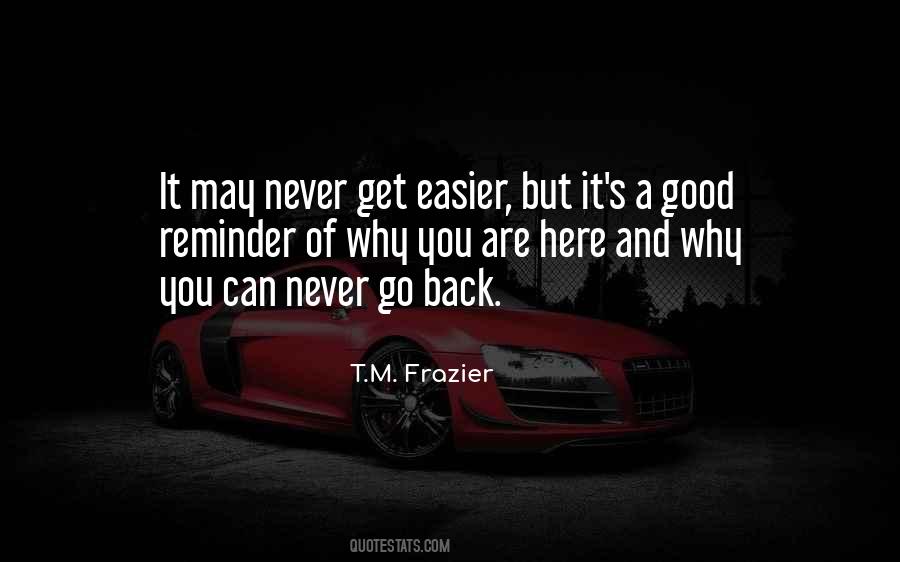 Never Go Back Quotes #578416