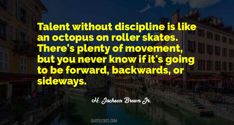 Never Go Backwards Quotes #1562760