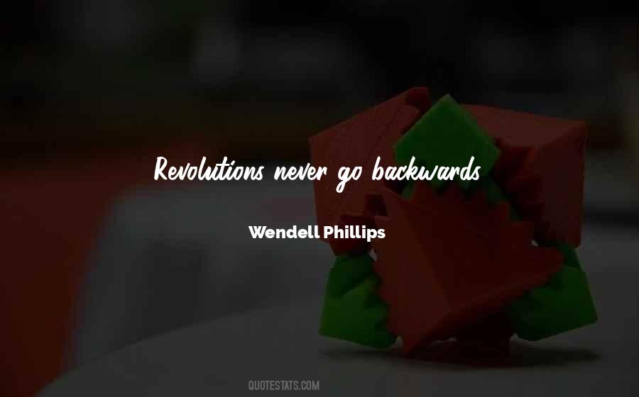 Never Go Backwards Quotes #199563