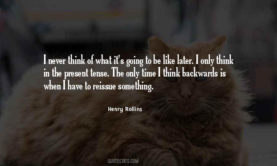 Never Go Backwards Quotes #661257