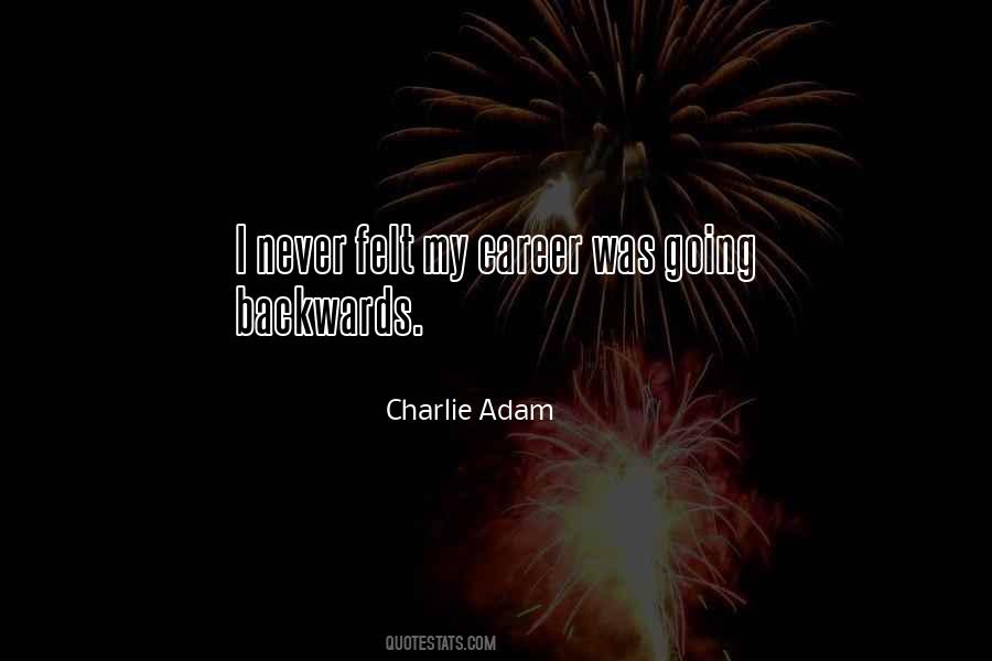 Never Go Backwards Quotes #859633