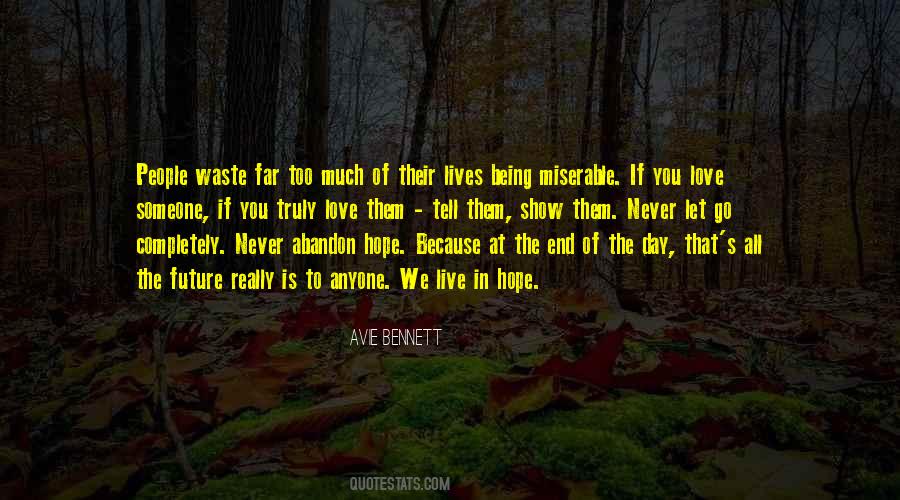 Never Go Far Quotes #808008