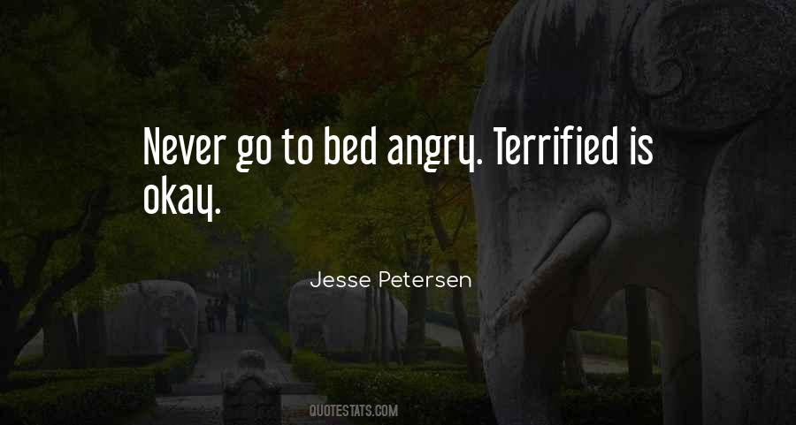 Never Go To Bed Quotes #14303