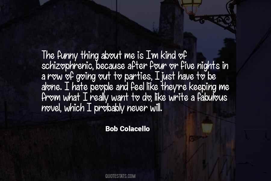 Never Going To Be Alone Quotes #225270