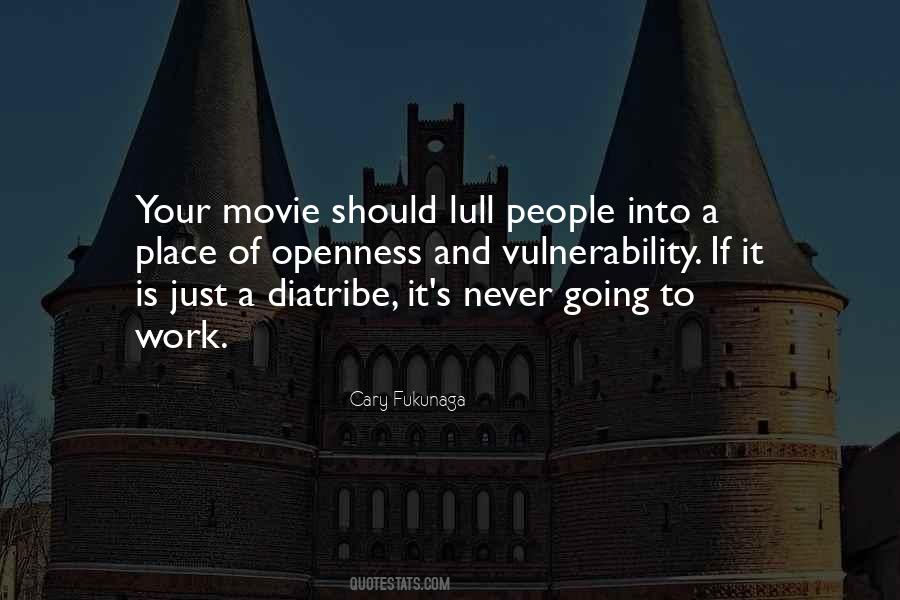 Never Going To Work Quotes #1192821