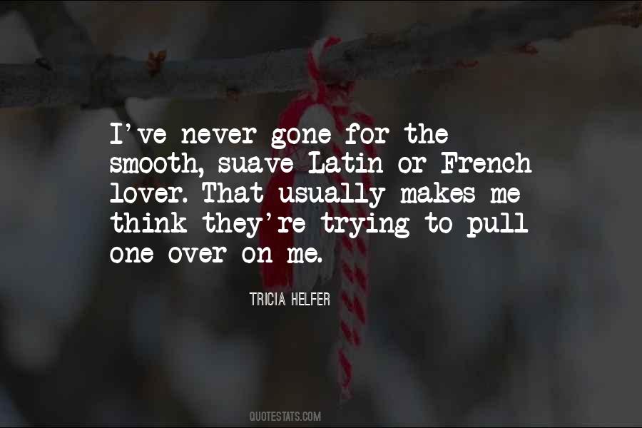 Never Gone Quotes #1221810