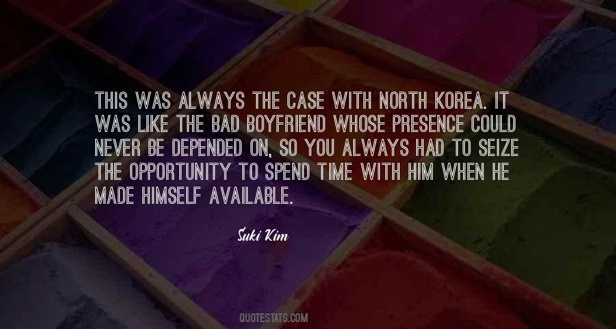Never Had A Boyfriend Quotes #1075184
