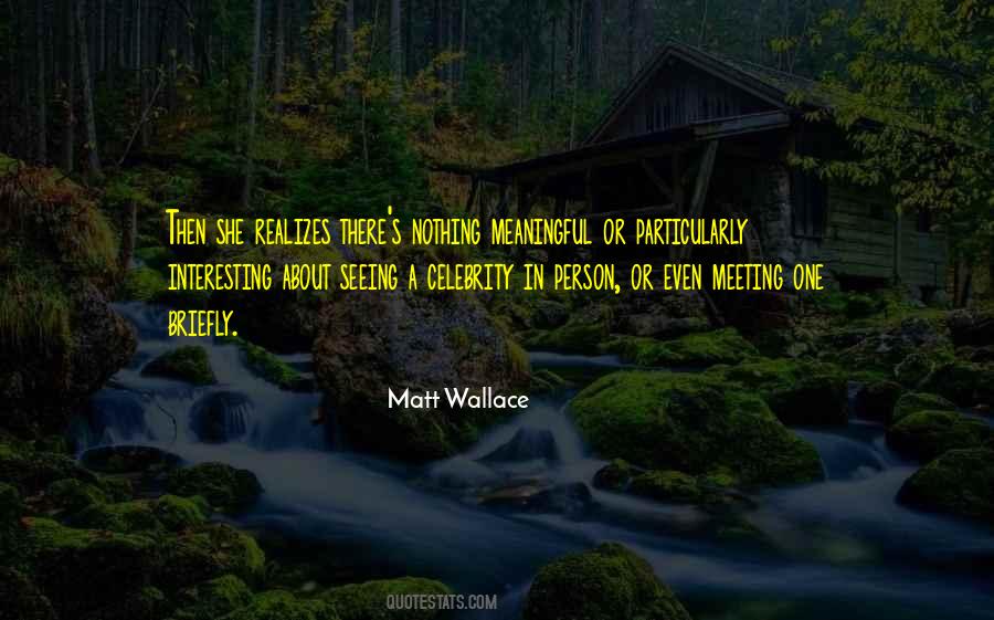 Quotes About Celebrity Themselves #16045
