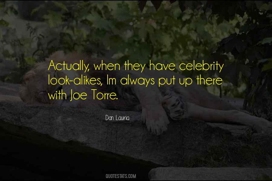 Quotes About Celebrity Themselves #35571