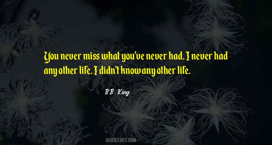 Never Had Quotes #1643076