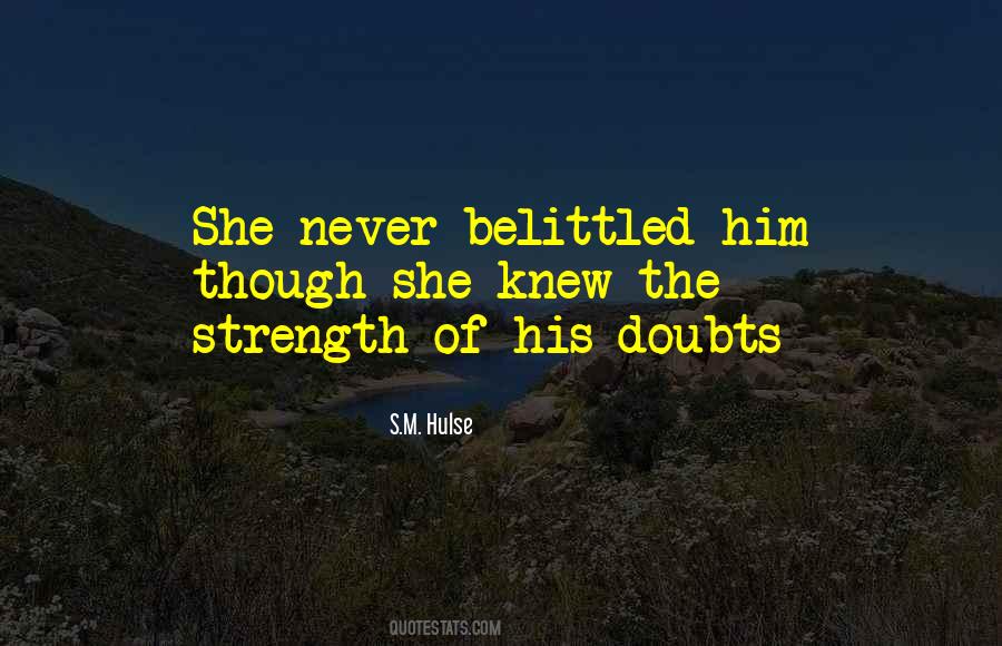 Never Have Doubts Quotes #1444405