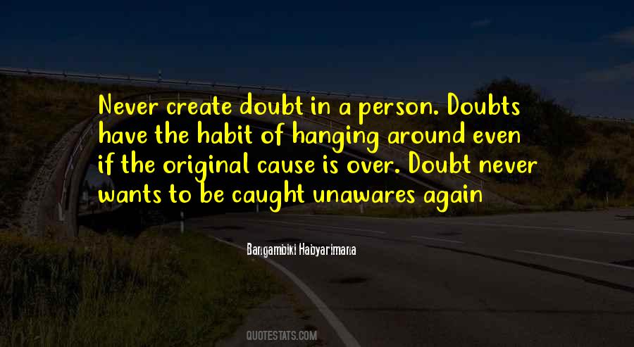 Never Have Doubts Quotes #935735