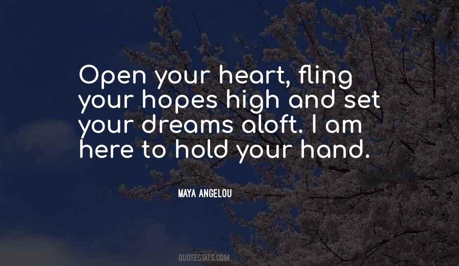 Never Have High Hopes Quotes #1193849