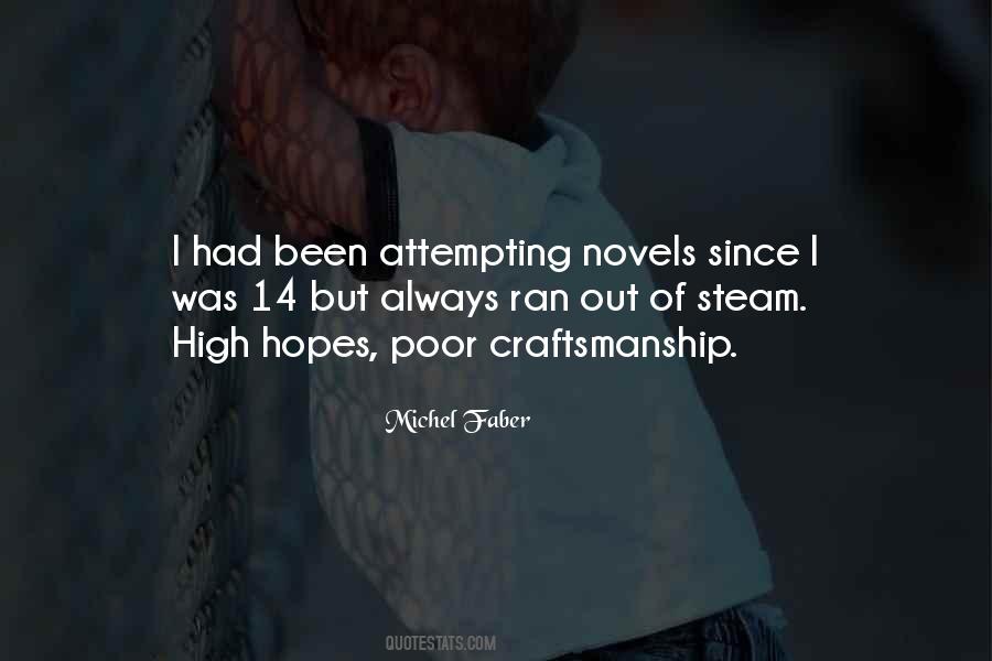 Never Have High Hopes Quotes #1685789